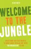 Go to record Welcome to the jungle : everything you ever wanted to know...