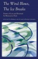Go to record The wind blows, the ice breaks : poems of loss and renewal...