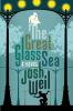 Go to record The great glass sea : a novel
