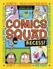 Go to record Comics Squad. #1, Recess!