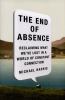 Go to record The end of absence : reclaiming what we've lost in a world...