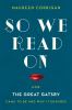 Go to record So we read on : how the great gatsby came to be and why it...