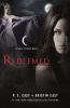 Go to record Redeemed #12 a House of night novel