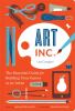 Go to record Art, Inc. : the essential guide for building your career a...