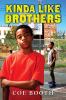 Go to record Kinda like brothers