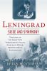Go to record Leningrad : siege and symphony