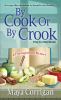 Go to record By cook or by crook. #1