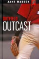 Go to record Outfield outcast