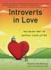 Go to record Introverts in love : the quiet way to happily ever after