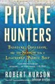 Go to record Pirate hunters : Treasure, obsession, and the search for a...