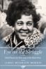 Go to record Eye on the struggle : Ethel Payne, the first lady of the B...