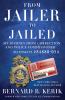 Go to record From jailer to jailed : my journey from correction and pol...