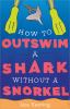Go to record How to outswim a shark without a snorkel #2
