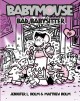Go to record Babymouse. #19, Bad babysitter