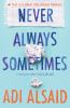 Go to record Never always sometimes