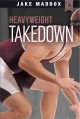 Go to record Heavyweight takedown