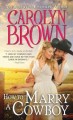 Go to record How to marry a cowboy #4