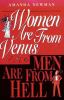 Go to record Women are from Venus, men are from hell
