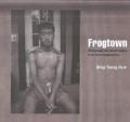 Go to record Frogtown : portrait of a neighborhood