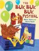 Go to record The buk buk buk festival