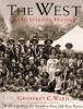 Go to record The West : an illustrated history