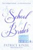 Go to record A school for brides #2 : a story of maidens, mystery, and ...