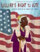 Go to record Lillian's right to vote : a celebration of the Voting Righ...