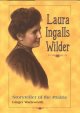 Go to record Laura Ingalls Wilder : storyteller of the Prairie