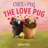 Go to record Chick 'n' Pug : the love pug
