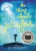 Go to record The thing about jellyfish