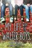 Go to record My life with the Walter boys #1