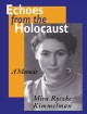 Go to record Echoes from the Holocaust : a memoir