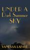 Go to record Under a dark summer sky