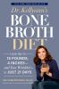 Go to record Dr. Kellyann's bone broth diet : lose up to 15 pounds, 4 i...