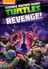 Go to record Teenage mutant ninja turtles. Revenge!