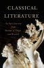 Go to record Classical literature : an epic journey from Homer to Virgi...