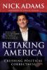 Go to record Retaking America : crushing political correctness