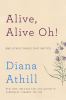 Go to record Alive, alive oh! : and other things that matter