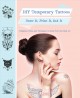 Go to record DIY temporary tattoos : draw it, print it, ink it