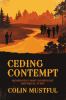 Go to record Ceding contempt: Minnesota's most significant historical e...