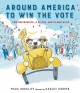 Go to record Around America to win the vote : two suffragists, a kitten...