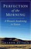 Go to record Perfection of the morning : a woman's awakening in nature
