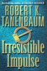 Go to record Irresistible impulse #9
