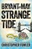 Go to record Bryant & May : strange tide. #13
