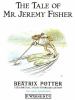 Go to record The tale of Mr. Jeremy Fisher