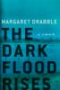 Go to record The dark flood rises