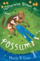 Go to record Otherwise known as Possum