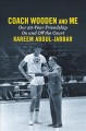 Go to record Coach Wooden and me : our 50-year friendship on and off th...