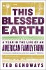 Go to record This blessed earth : a year in the life of an American fam...