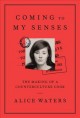 Go to record Coming to my senses : the making of a counterculture cook